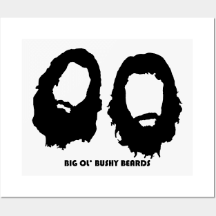 Big Ol' Bushy Beards Posters and Art